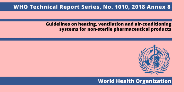 WHO TRS (Technical Report Series) 1010, 2018 Annex 8