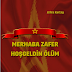 Merhaba Zafer Hoşgeldin Ölüm