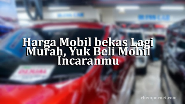 bursa mobil bekas di jakarta