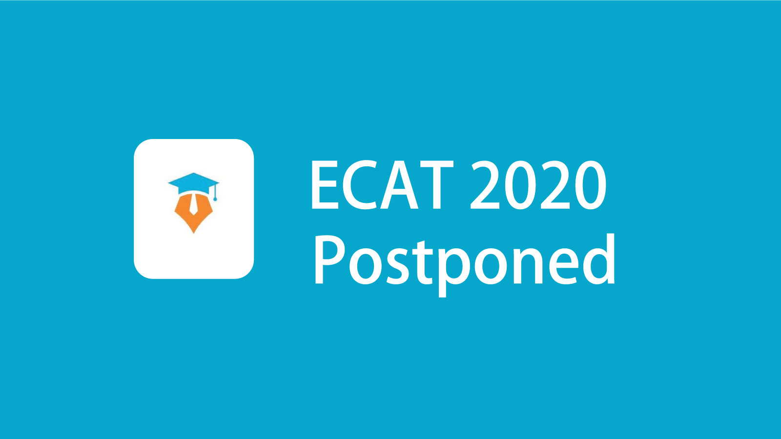 ECAT 2020 postponed new date