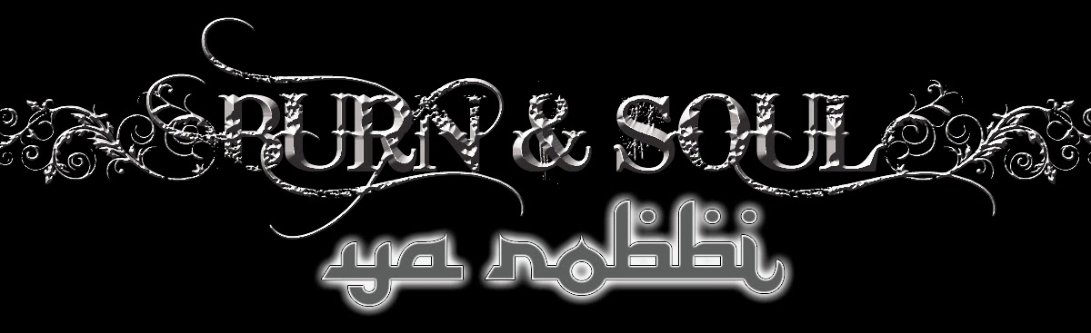 BURN & SOUL: LIRIK "YA ROBBI" -KHURAFAT OST (with English 