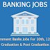 बैंको मे लेटैस्ट सरकारी नौकरीया  Latest Government Jobs In Bank 2024 