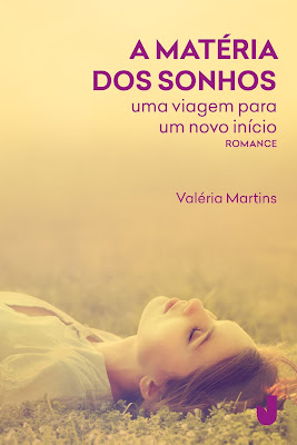 A matéria dos sonhos, de Valéria Martins