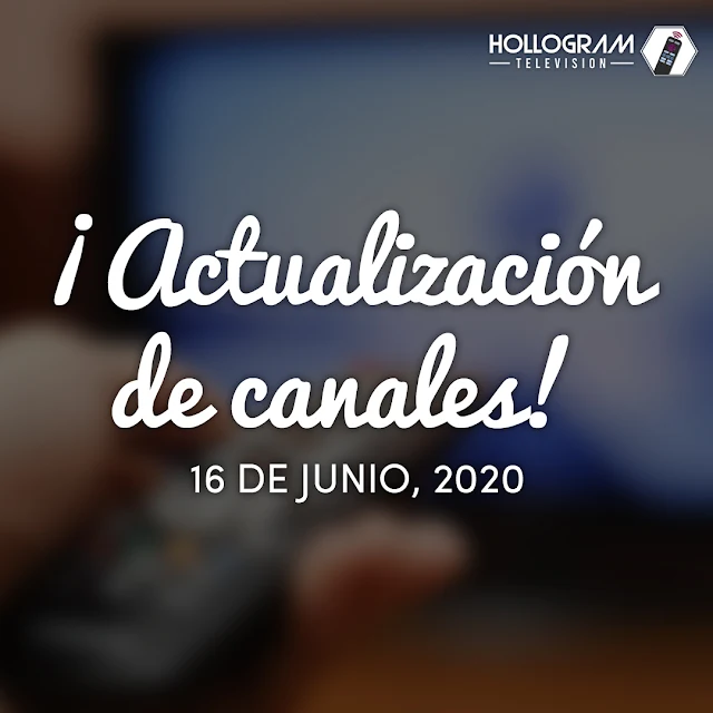 Comunicado: Actualización de Canales (16/06/2020)