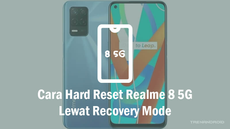 Cara Hard Reset Realme 8 5G Lewat Recovery Mode