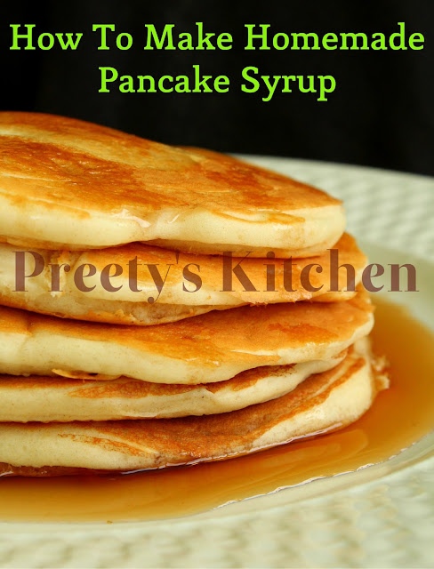 Make Super Kitchen: how Easy Homemade To Pancake pancakes How on to syrup (    Preety's make Syrup