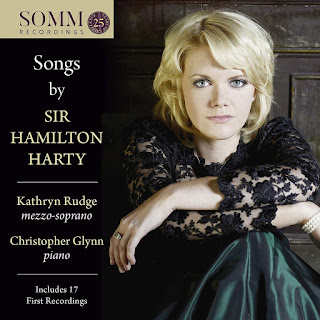 Songs by Sir Hamilton Harty; Kathryn Rudge, Christopher Glynn; SOMM