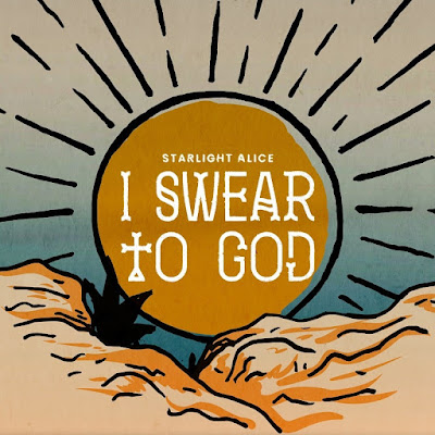 Starlight Alice Unveil Debut Single ‘I Swear To God (You're Never Getting Out)’