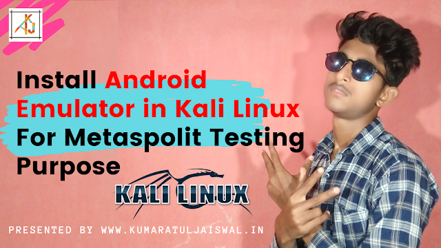 how to install android emulator in kali linux