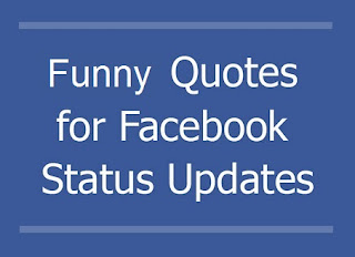Funny Facebook Quotes