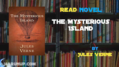 Read Novel The Mysterious Island by Jules Verne Full Episode