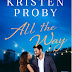 Capa Revelada/ Cover Reveal: All the Way ( a romancing Manhattan Novel #1) – Kristen Proby 