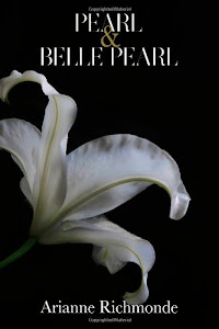 Pearl and Belle Pearl (The Pearl Trilogy)