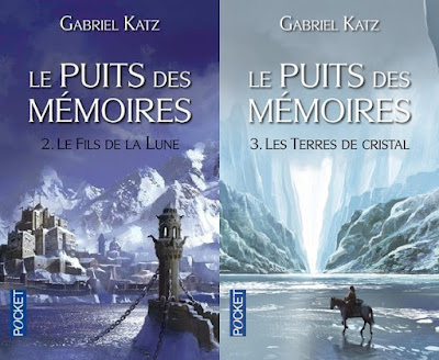 [le puits des mémoires] Le fils de la lune & les terres de cristal - Gabriel Katz