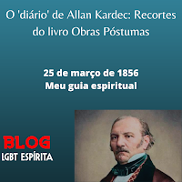 O "diário" de Allan Kardec - 25 de março de 1856, meu guia espiritual