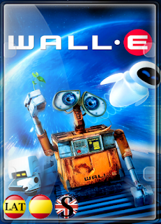 WALL·E (2008) HD 720P LATINO/ESPAÑOL/INGLES
