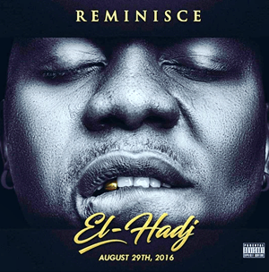 Download Full Album Reminsice – El-Hadj