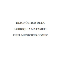 Institucional - Diagnóstico de la Parroquia Matasiete en el Municipio Gómez