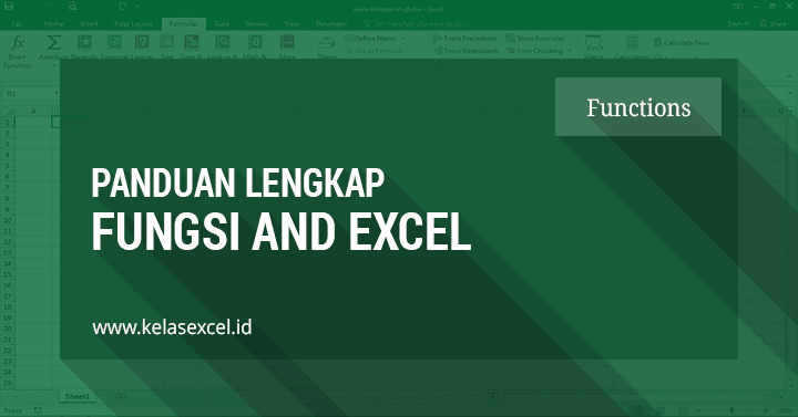 Rumus AND Excel, Contoh dan Cara Menggunakan Fungsi AND Pada Microsoft Excel