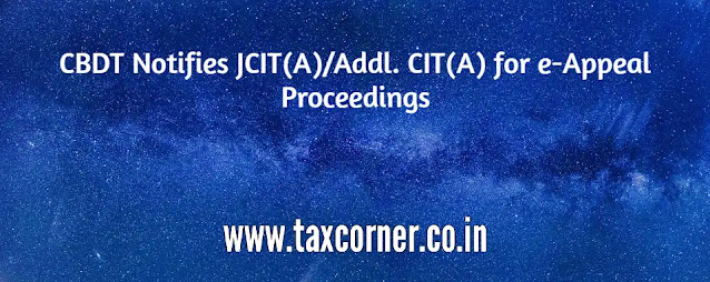 cbdt-notifies-jcit-a-addl-cit-a-for-e-appeal-proceedings
