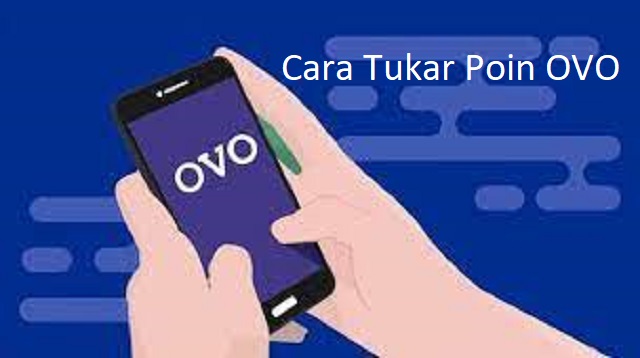 Cara Tukar Poin OVO