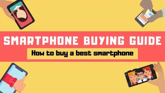 Smartphone buying Guide