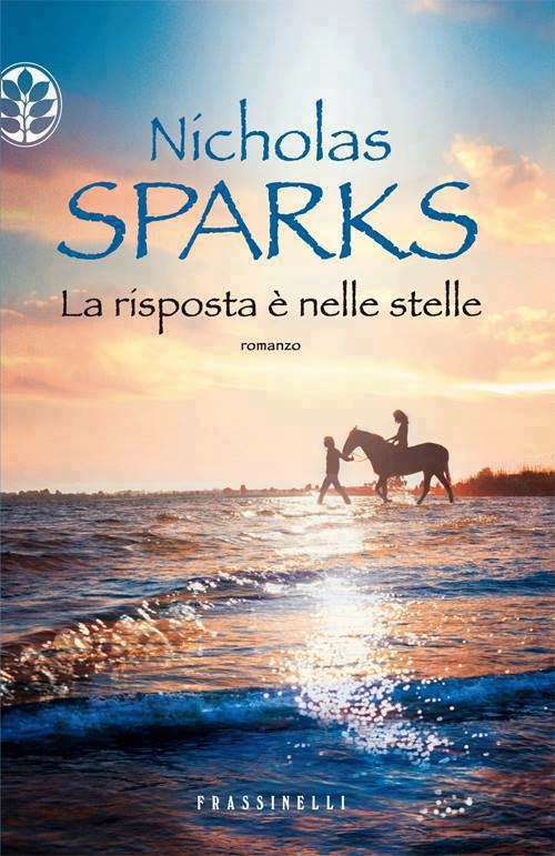 In libreria: “La risposta è nelle stelle” di Nicholas Sparks