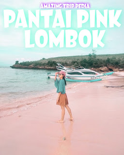 Foto Instagram Pantai Pink Lombok Nusa Tenggara Barat