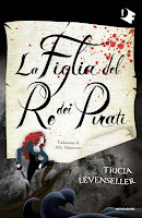 La figlia del re dei pirati di Tricia Levenseller