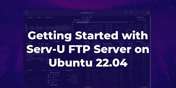 Getting Started with Serv-U FTP Server on Ubuntu 22.04