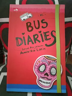 Review buku bus diaries, kekurangan dan kelebihan buku bus diaries, bus diaries buku tentang apa, apa keunggulan buku bus diaries,