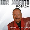 DE RICO A MENDIGO - LUIS ALBERTO POSADA (2015) (320 KBPS FULL)