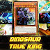 Dinosaur true king (Structure Deck R: Tyranno's Rage)