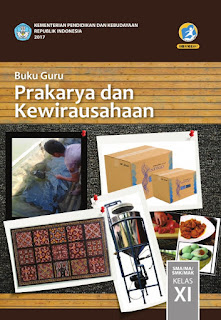 Download  Buku Guru Prakarya dan Kewirausahaan Kelas 10,11,12 SMA/MA-SMK/MAK Kurikulum 2013 Revisi 2017 pdf