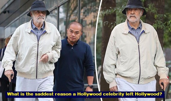 What is the saddest reason a Hollywood celebrity left Hollywood