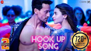 The Hook Up Song Lyrics - Student Of The Year 2 | Tiger Shroff & Alia Bhatt