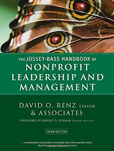 The Jossey-Bass Handbook of Nonprofit Leadership and Management