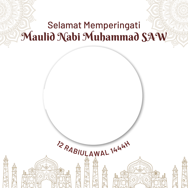 Link Twibbonize Maulid Nabi Muhammad SAW 12 Rabiul Awal 1444 H - 8 Oktober 2022 id: maulidnabialimmc