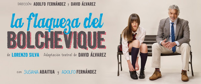 La flaqueza del BOLCHEVIQUE. [TEATRO] Sentimientos inconfesables.