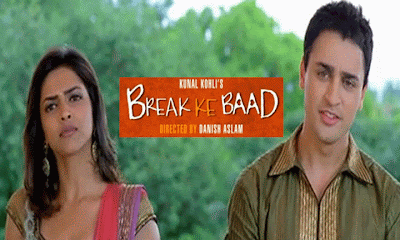 Break Ke Baad Movie