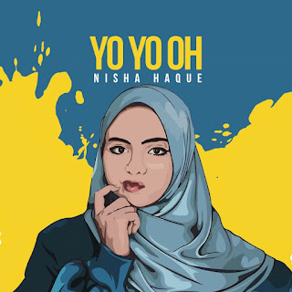 Nisha Haque - Yo Yo Oh MP3