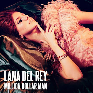 Lana Del Rey - Million Dollar Man Lyrics