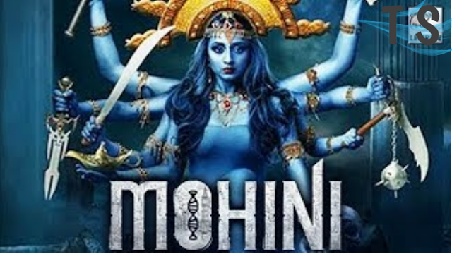 Mohini movie crew,cast and story in hindi