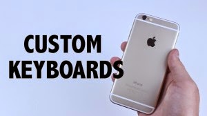 Custom Keyboards on iPhone 6