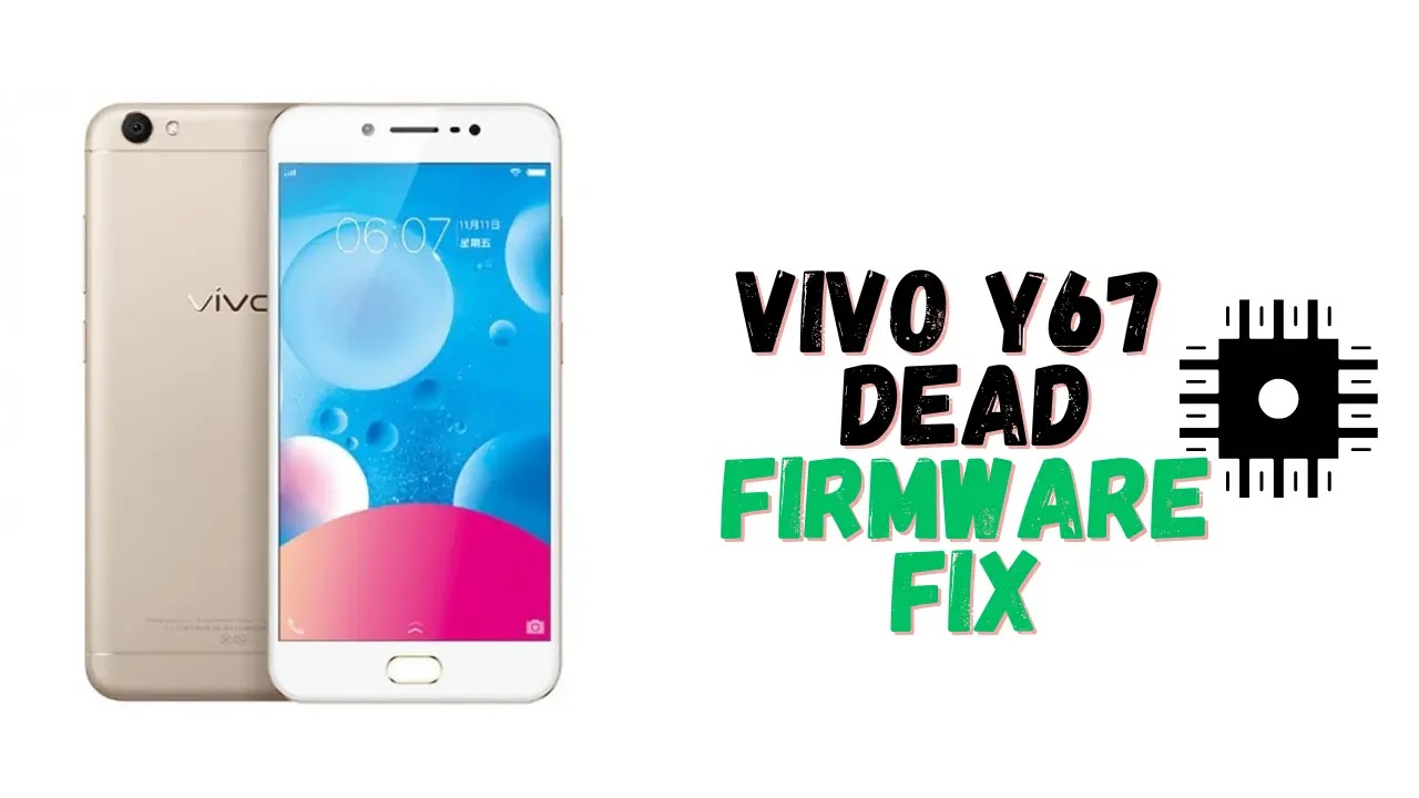 vivo-y67-dead-fix-firmware