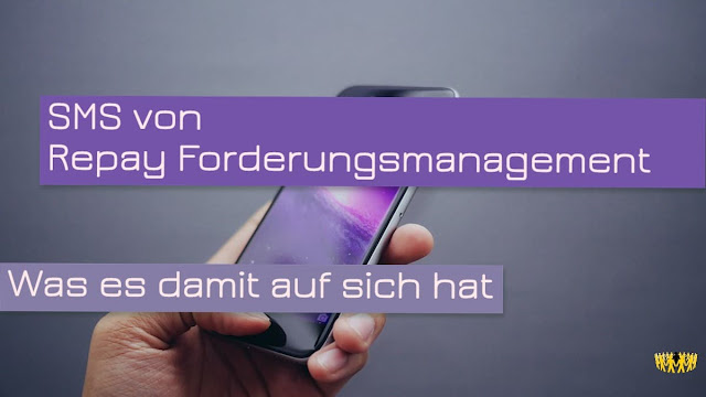 Titel: SMS von Repay Forderungsmanagement – Was es damit auf sich hat