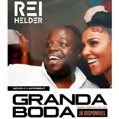 Rei Helder - Granda Boda (Dorivaldo Mix Remix) (2016) 