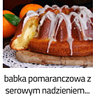 https://www.mniam-mniam.com.pl/2014/01/babka-pomaranczowa-z-serowym-nadzieniem.html