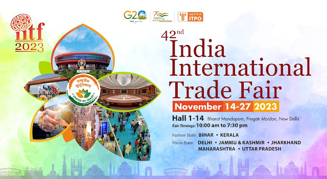 42 வது இந்திய சர்வதேச வர்த்தக கண்காட்சி / 42nd India International Trade Fair
