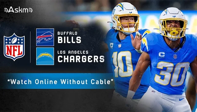 How to Watch The Buffalo Bills vs. Los Angeles Chargers NFL game on Peacock and NFL+ Online Without Cable: eAskme